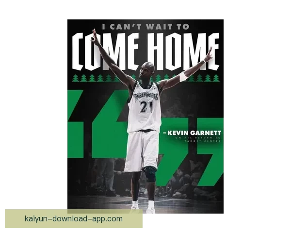 森林狼官方宣布加内特时隔8年重返标靶中心 26-27赛季退役21号球衣